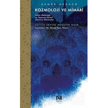 Kozmoloji ve Mimari / Samer Akkach