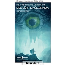 Deliliğin Dağlarında -  Modern Klasikler 213 -  Howard Philips Lovecraft -  İş Bankası Kültür Yayınları