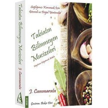 Tabiatın Bilinmeyen Mucizeleri - John Cammarata - Arunas Yayıncılık