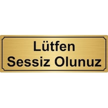 Yönlendirme Levhası Lütfen Sessiz Olunuz 7cmx20cm Altın Renk Metal