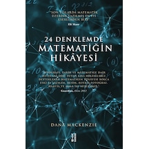 24 Denklemde Matematiğin Hikayesi  - Dana Mackenzie  - Ketebe