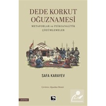 Dede Korkut Oğuznamesi Metaforlar Ve Psikoanalitik Çözümlemele...