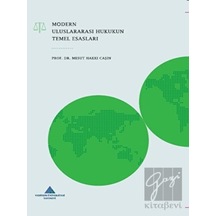 Modern Uluslararası Hukukun Temel Esasları - Mesut Hakkı Caşın - Yeditepe Üniversitesi Yayınevi