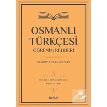 Osmanlı Türkçesi Öğrenim Rehberi - H. Hüsnü Koyunoğlu - Mostar