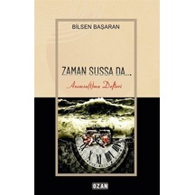 Zaman Sussa da Anımsatma Defteri - Bilsen Başaran - Ozan Yayıncılık