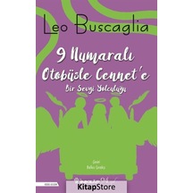 9 Numaralı Otobüsle Cennet'e - Leo Buscaglia
