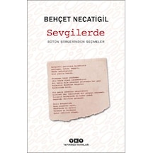 Sevgilerde - Bütün Şiirlerinden Seçmeler - Yqbx-649644