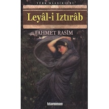 Leyal-i Iztırab - Ahmet Rasim - Anonim Yayınları