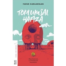 Toplumsal Hafıza - Faruk Karaarslan - Ketebe