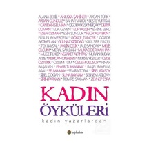 Kadın Yazarlardan Kadın Öyküleri- Kafe Kültür Yayıncılık