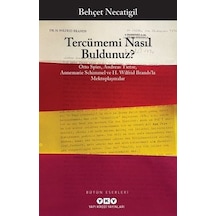 Tercümemi Nasıl Buldunuz? Otto Spies-Andreas Tietze-Annemarie Schimmel ve H. Wilfrid Brands'l - Behçet Anı, Mektup, Günlük 9697361