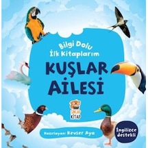 Kuşlar Ailesi - Bilgi Dolu İlk Kitaplarım- Sincap Kitap