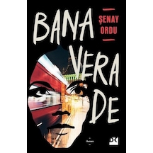 Bana Vera De - Şenay Ordu - Doğan Kitap