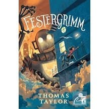 Festergrimm (Karton Kapak) - Thomas Taylor - Timaş Genç Yayınları