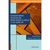 İlköğretimde Matematik Öğretimine Çağdaş Yaklaşımlar - Zülbiye Toluk Uçar -  Sinan Olkun - Ekinoks Yayınları