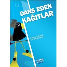Dans Eden Kağıtlar - Neslihan Yılmaz -  Elif Tırabzonlu - Kök Yayıncılık