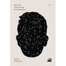 Ben Bu Saçmalığı Bırakamam - Kaan Sabancı - Doğan Kitap