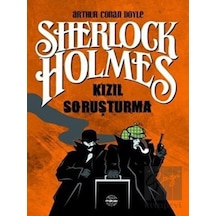 Sherlock Holmes-Kızıl Soruşturma - Sir Arthur Conan Doyle - Mühür Kitaplığı