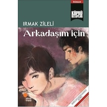 Arkadaşım için - Irmak Zileli - Günışığı Kitaplığı