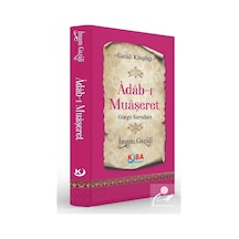 Âdab-ı Muaşeret Görgü Kuralları / İmam Gazali