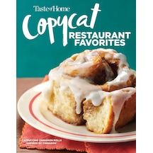 Copycat Restaurant Favorites: Restaurant Faves Made Easy At Home