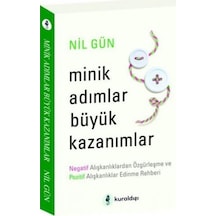 Minik Adımlar Büyük Kazanımlar - Nil Gün - Kuraldışı Yayınları