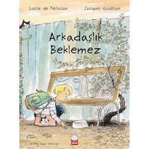 Arkadaşlık Beklemez - Jacques Goldstyn - Kırmızı Kedi