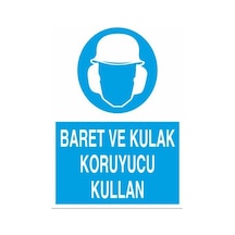 Baret Ve Kulak Koruyucu Kullan Uyarı Levhası 20x30cm