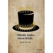 Silindir Şapka Giyen Köylü - Sadri Ertem - Vacilando Kitap