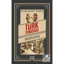 Türk Temaşası: Medda - Karagöz - Orta Oyunu ve Temaşa Sanatı Üzerine Toplu Yazılar - Selim Nüzhet Gerçek - Ötüken Neşriyat