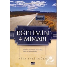 Eğitimin 4 Mimarı / Ziya Salihoğlu