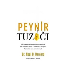 Peynir Tuzağı - Neal D. Barnard İlk Baskı 2018
