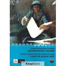 Ege'nin Ruhunu Yaşamak-Halime Hüryılmaz'a Armağan- Bilgin Kültür Sanat