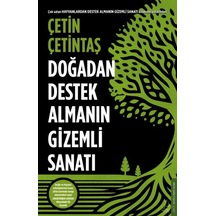 Doğadan Destek Almanın Gizemli Sanatı