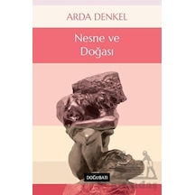 Nesne ve Doğası - Arda Denkel - Doğu Batı Yayınları
