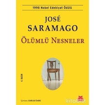 Ölümlü Nesneler - Jose Saramago - Kırmızı Kedi