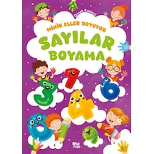 Minik Eller Boyuyor Sayılar Boyama Kitabı Örnek Resimli