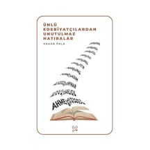 Ünlü Edebiyatçılardan Unutulmaz Hatıralar - Hakan Pala - Gufo Yayınları