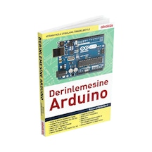 Derinlemesine Arduino  - Bülent Çobanoğlu  - Abaküs Kitap
