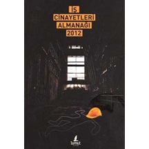 İş Cinayetleri Almanağı 2012