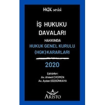 İş Hukuku Davaları Hakkında Hukuk Genel Kurulu Kara