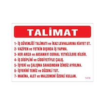 İş Güveliği Talimatları Levhası 25x35 Kod:1418