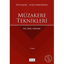 Müzakere Teknikleri - Canan Çetin -  Mehmet Lütfi Arslan - Beta Yayınları