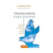 Travmalardan Özgürleşmek / Langston Kahn