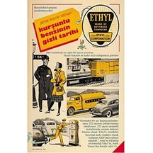 Kurşunlu Benzinin Gizli Tarihi