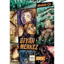 Siyah Merkez - Melek Çe - Nar Genç