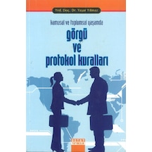 Kamusal Alanda Görgü Ve Protokol Kuralları - Yaşar Yılmaz
