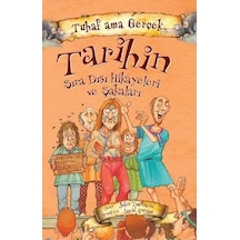 Tuhaf Ama Gerçek - Tarihin Sıra Dışı Hikayeleri ve Şakaları - John Towosend - Yağmur Çocuk