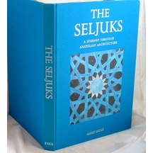 The Seljuks A Journey Through Anatolian Architecture