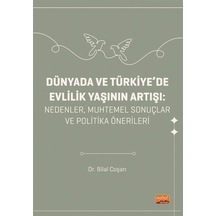 Dünyada Ve Türkiye'de Evlilik Yaşının Artışı Nedenler